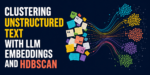 mlm-clustering-unstructured-text-with-llm-embeddings-and-hdbscan-feature.png